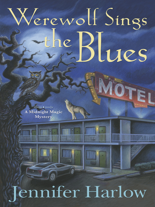 Title details for Werewolf Sings the Blues by Jennifer Harlow - Available